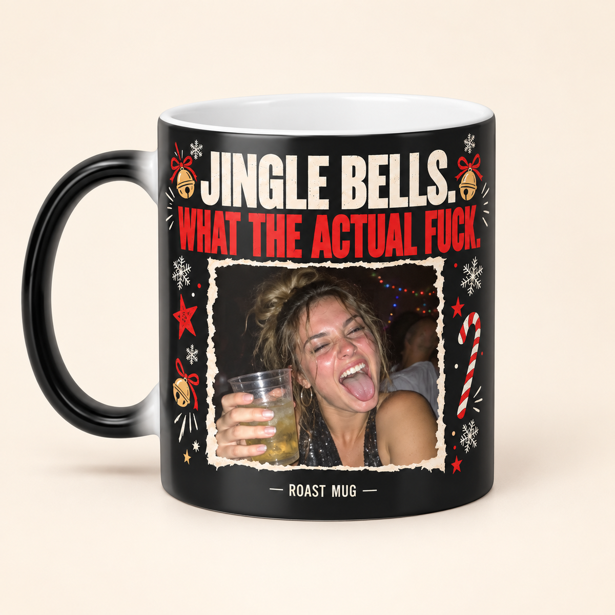 "Jingle Bells, What the Actual F—" Heat Reveal Roast Mug (Personalized)