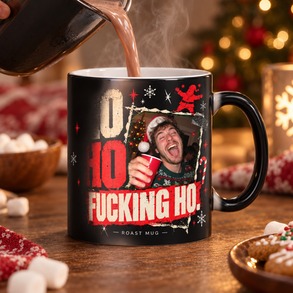 "Ho Ho Fucking Ho" Color-Changing Christmas Mug (Personalized)