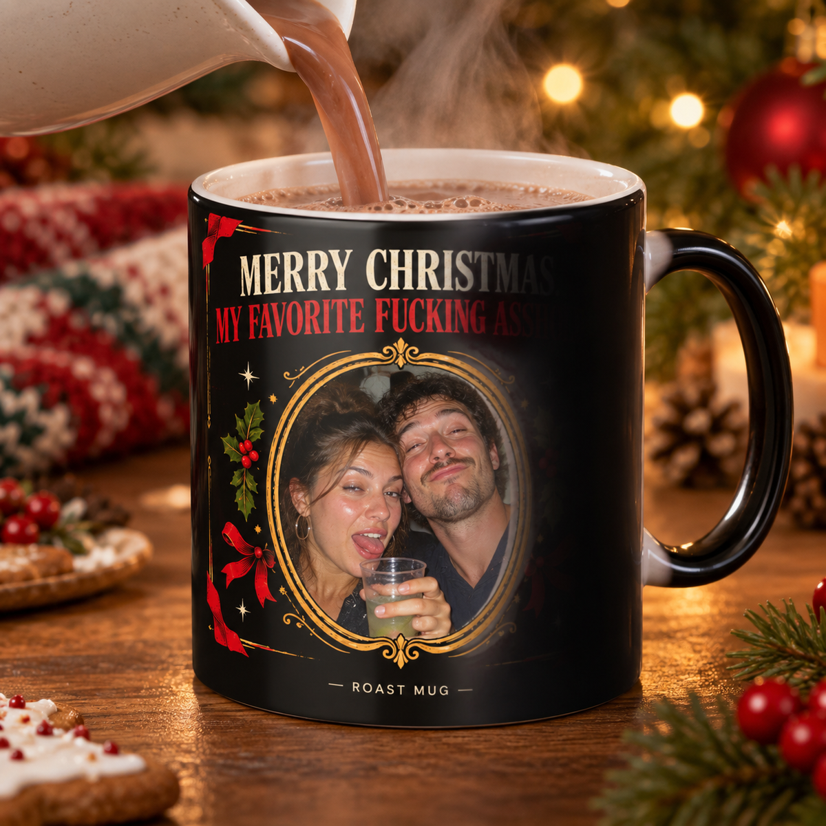"Merry Christmas, My Favorite Fucking Asshole" Heat Reveal Roast Mug (Personalized)